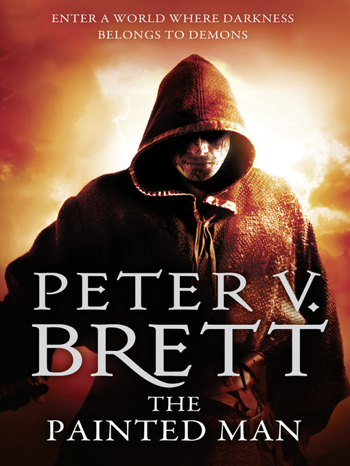 Title details for The Painted Man by Peter V. Brett - Wait list